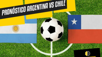 Pronostico y análisis Argentina vs Chile Copa América