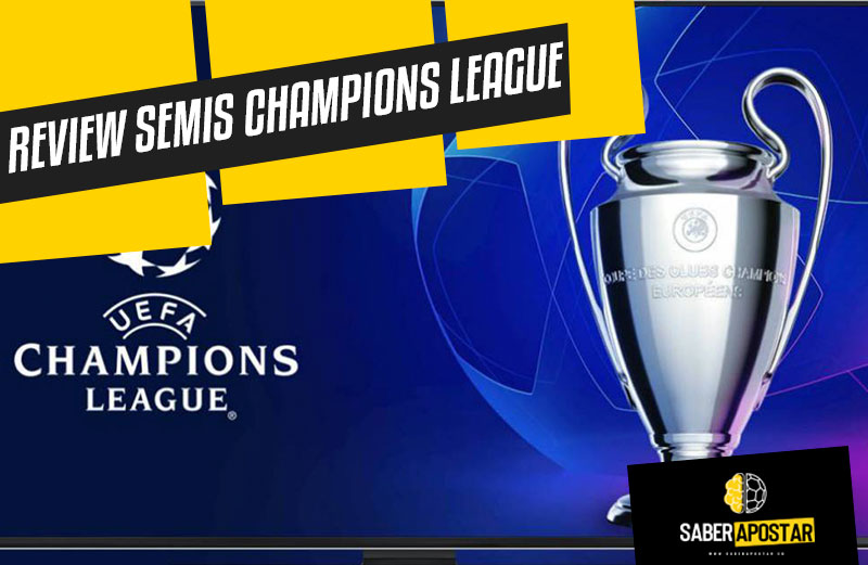 Análisis semifinales de Champions League